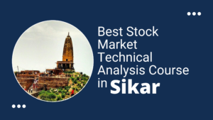 Technical Analysis Course in Sikar