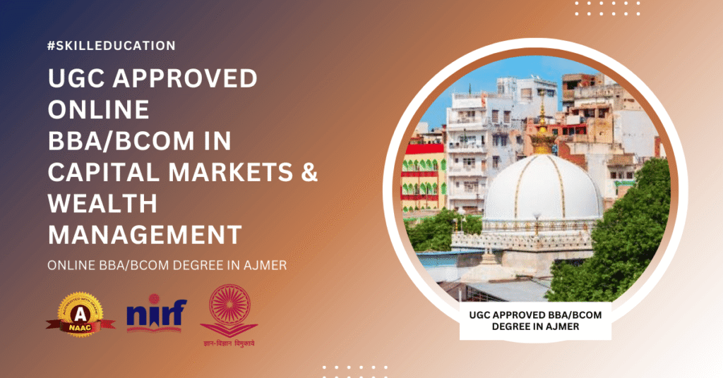 BBA/BCOM in Financial Markets Course Program in Ajmer