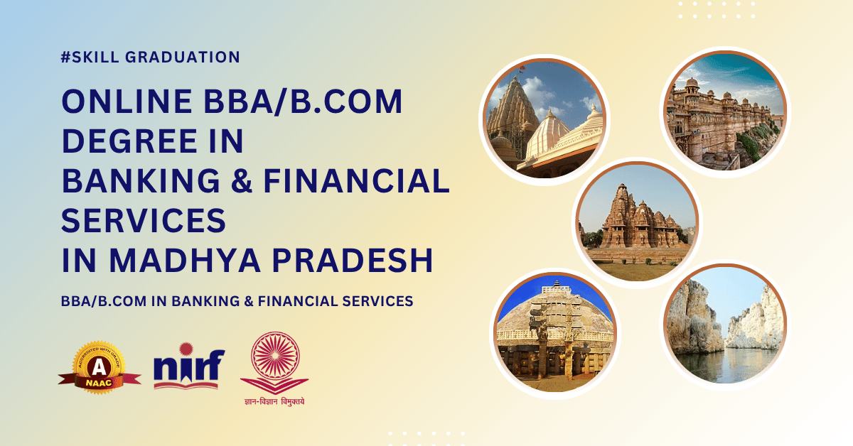 BBA/B.Com in Banking & Financial Services in Madhya Pradesh