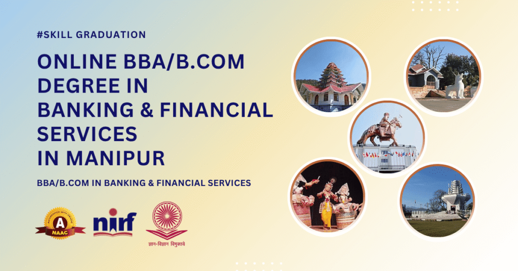 BBA/B.Com in Banking & Financial Services in Manipur