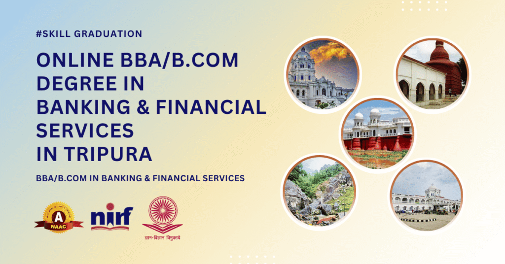 BBA/B.Com in Banking & Financial Services in Tripura