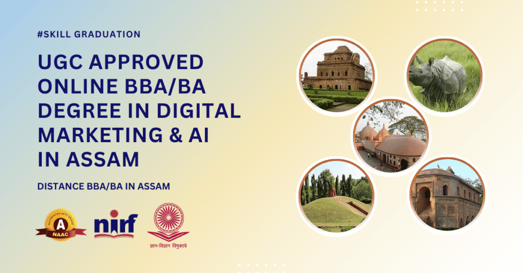 BBA/BA in Digital Marketing & Artificial Intelligence in Assam