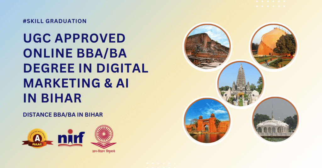 BBA/BA in Digital Marketing & Artificial Intelligence in Bihar