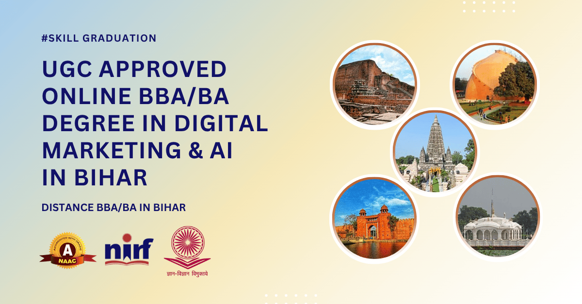 BBA/BA in Digital Marketing & Artificial Intelligence in Bihar
