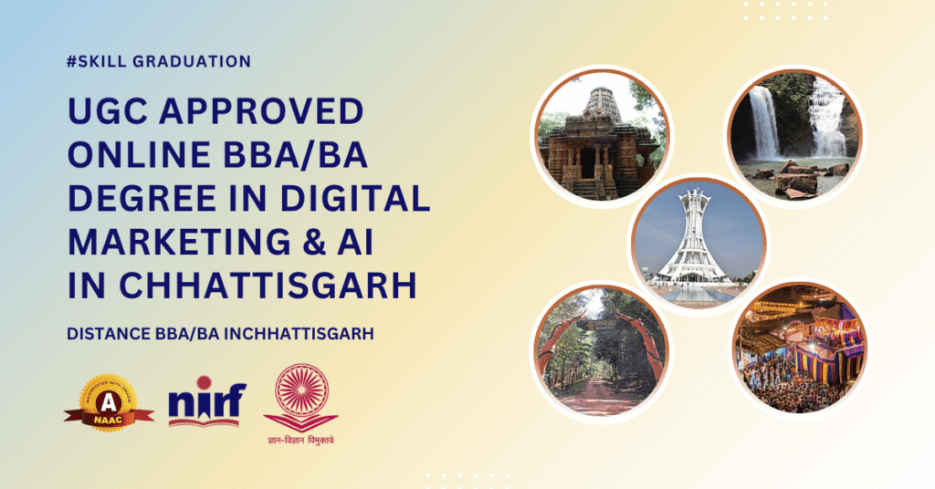 BBA/BA in Digital Marketing & Artificial Intelligence in Chhattisgarh