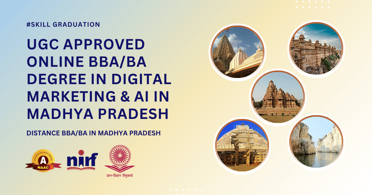 BBA/BA in Digital Marketing & Artificial Intelligence in Madhya Pradesh