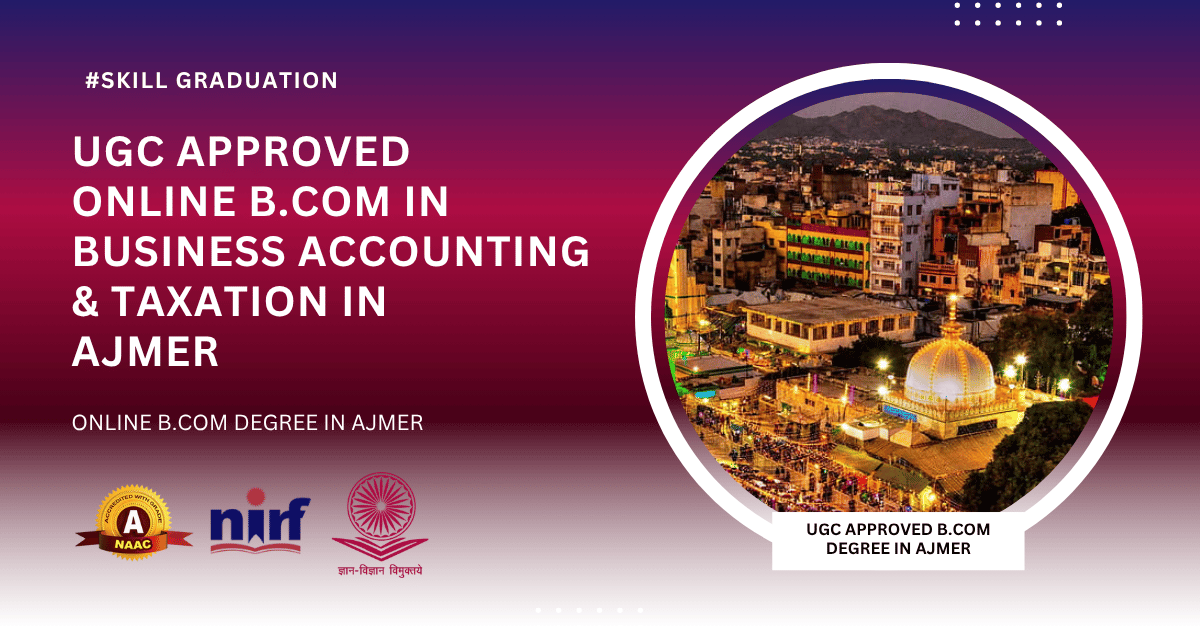 B.Com in Business Accounting & Taxation in Ajmer