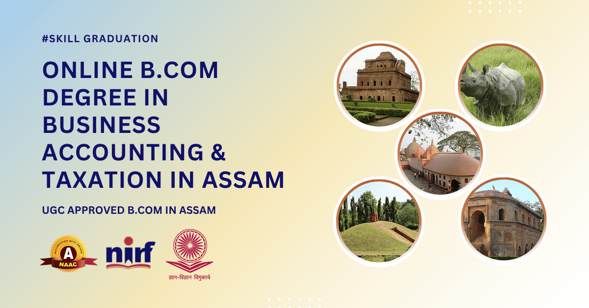 B.Com in Business Accounting & Taxation in Assam