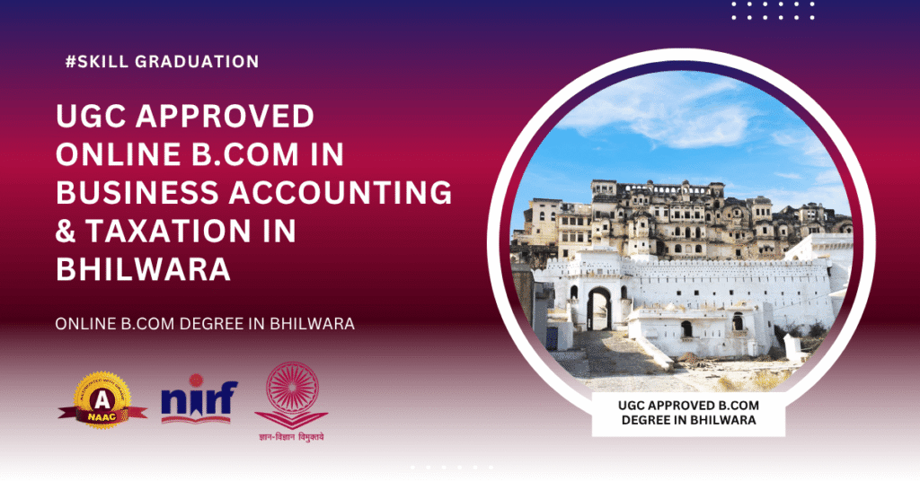 B.Com in Business Accounting & Taxation in Bhilwara