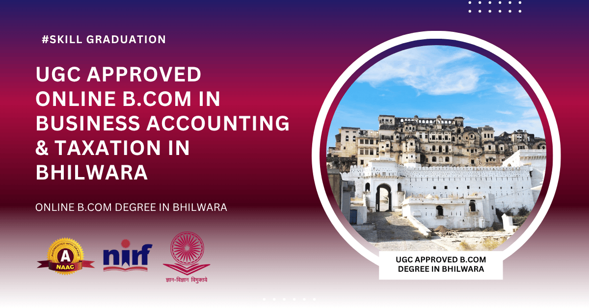B.Com in Business Accounting & Taxation in Bhilwara