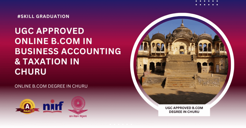 B.Com in Business Accounting & Taxation in Churu