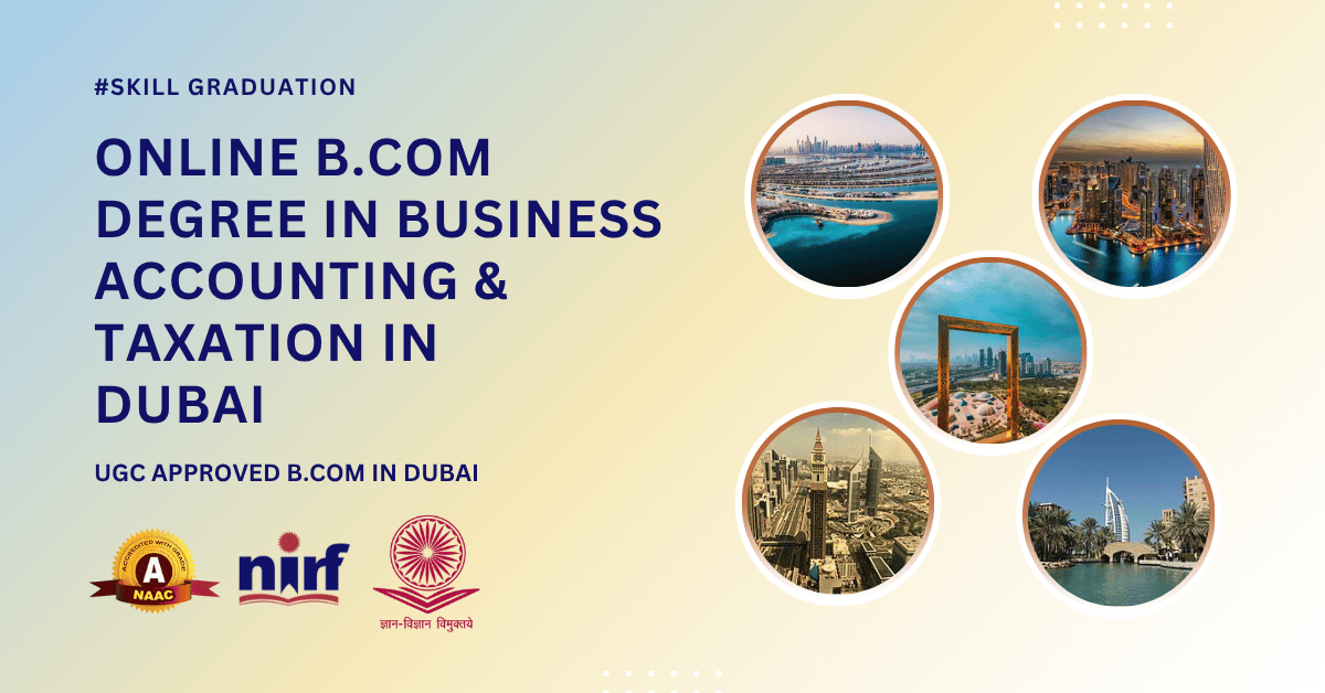 B.Com in Business Accounting & Taxation in Dubai