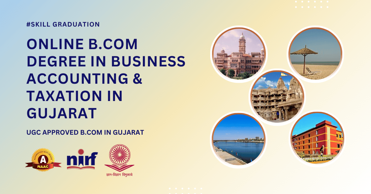 B.Com in Business Accounting & Taxation in Gujarat