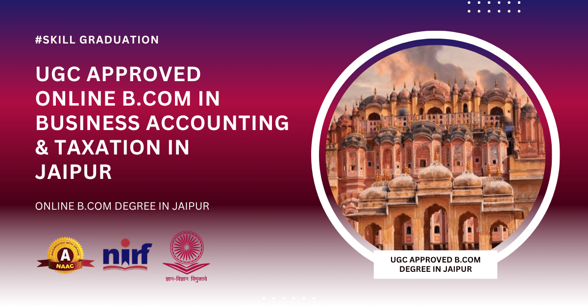 B.Com in Business Accounting & Taxation in Jaipur