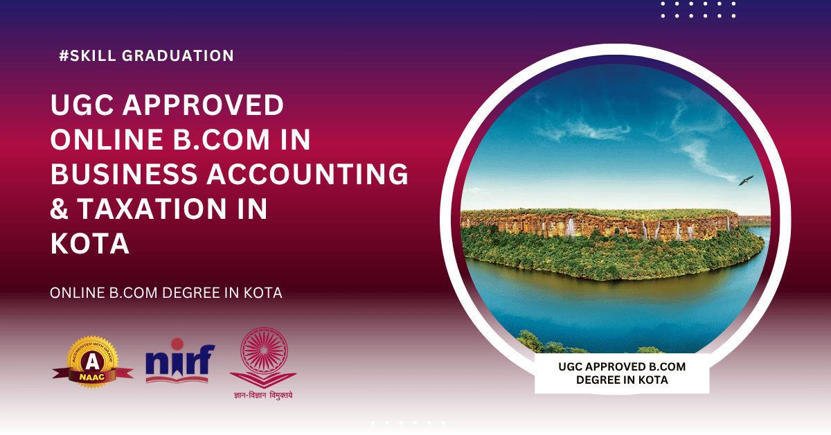 B.Com in Business Accounting & Taxation in Kota