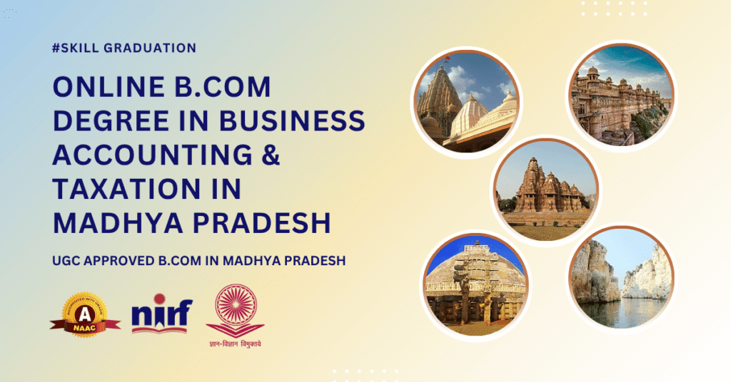 B.Com in Business Accounting & Taxation in Madhya Pradesh