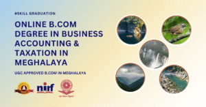 B.Com in Business Accounting & Taxation in Meghalaya