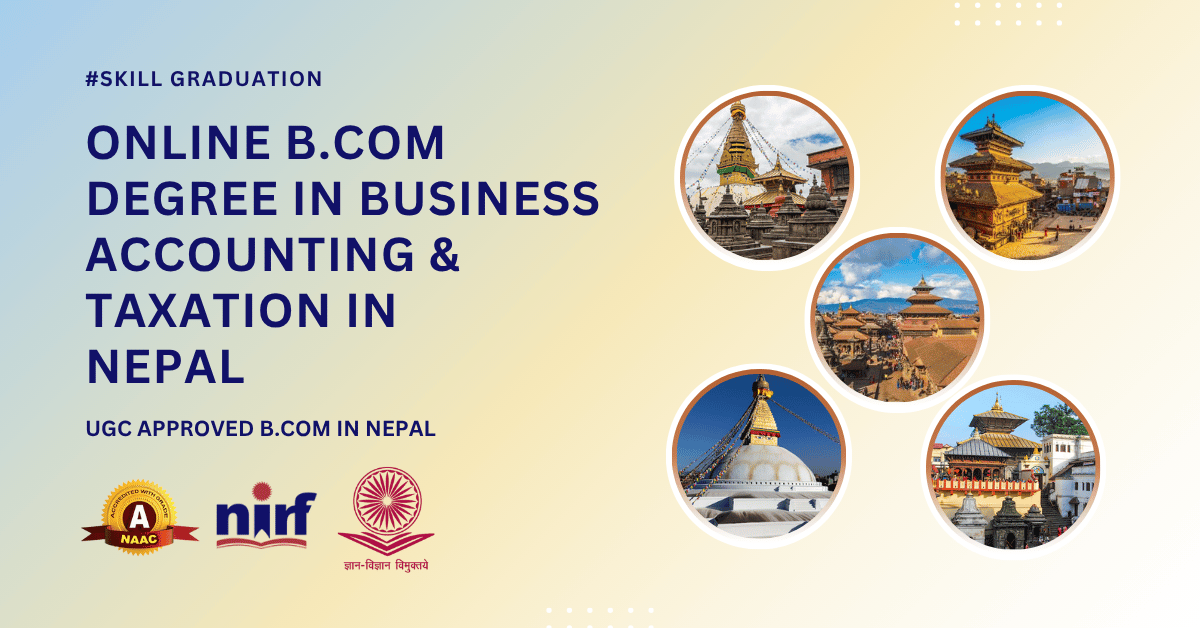 B.Com in Business Accounting & Taxation in Nepal