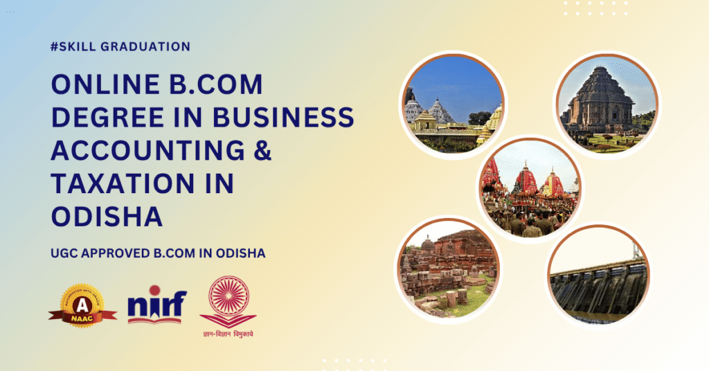 B.Com in Business Accounting & Taxation in Odisha