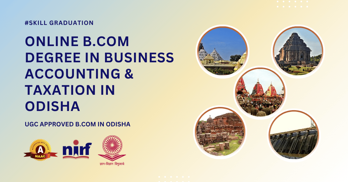 B.Com in Business Accounting & Taxation in Odisha