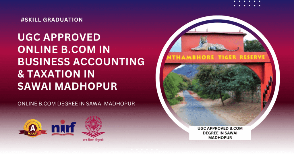 B.Com in Business Accounting & Taxation in Sawai Madhopur