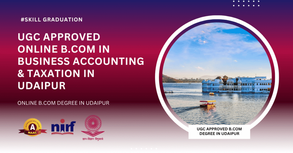 B.Com in Business Accounting & Taxation in Udaipur