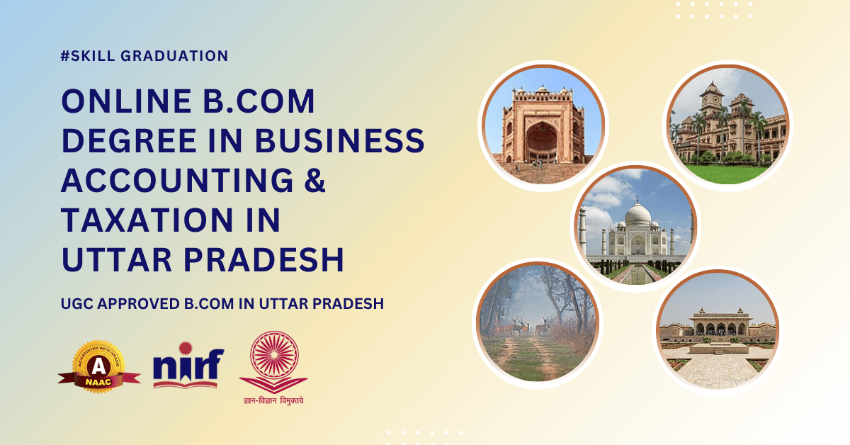 B.Com in Business Accounting & Taxation in Uttar Pradesh