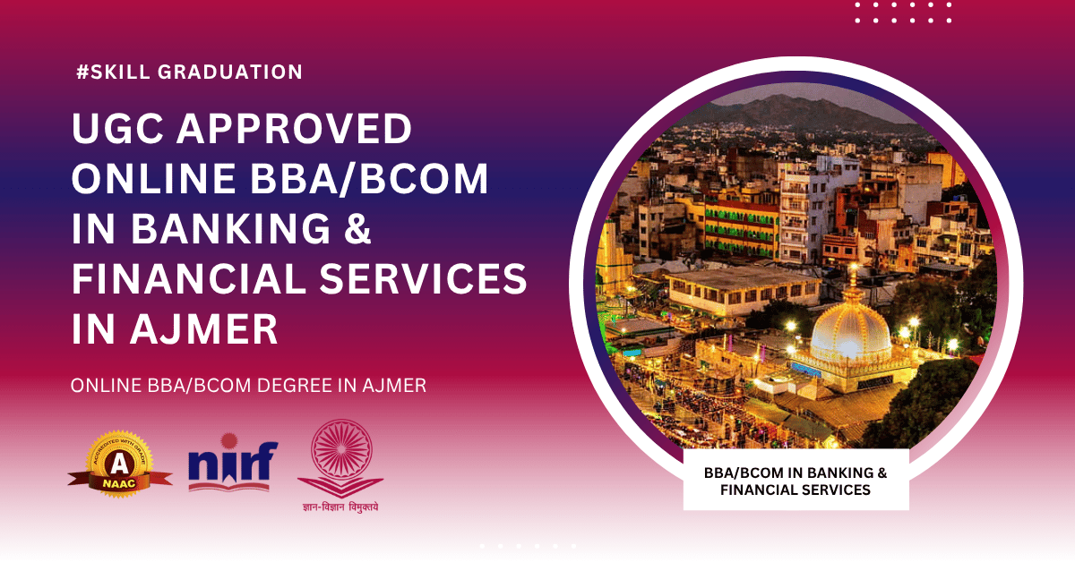 BBA/BCOM in Banking & Financial Services in Ajmer