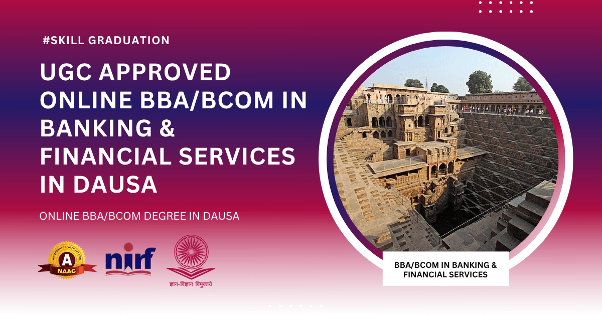 BBA/BCOM in Banking & Financial Services in Dausa