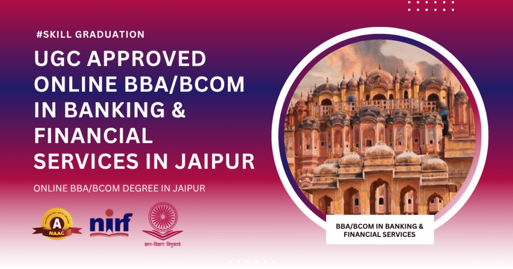 BBA/B.Com in Banking & Financial Services in Jaipur