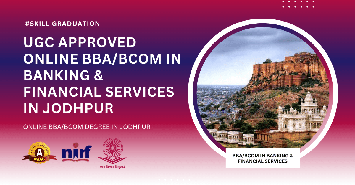 BBA/BCOM in Banking & Financial Services in Jodhpur
