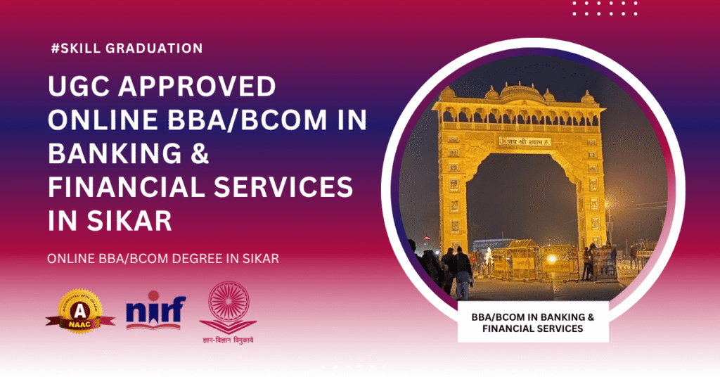 BBA/BCOM in Banking & Financial Services in Sikar