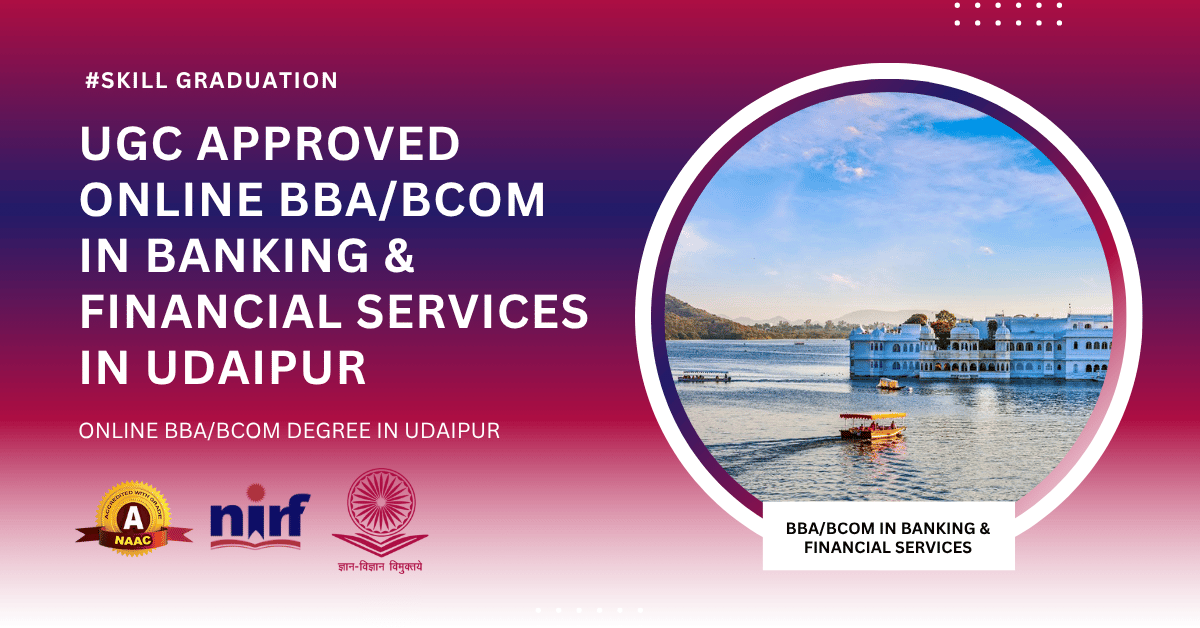 BBA/BCOM in Banking & Financial Services in Udaipur