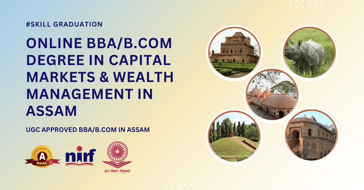 BBA/B.Com in Financial Markets in Assam