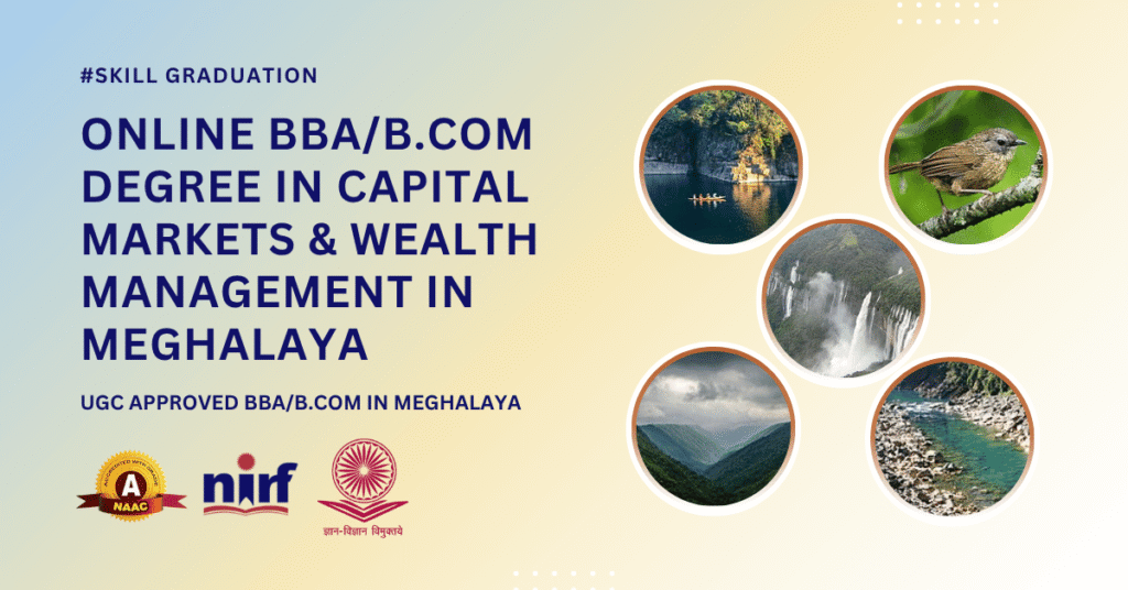 BBA/B.Com in Financial Markets in Meghalaya