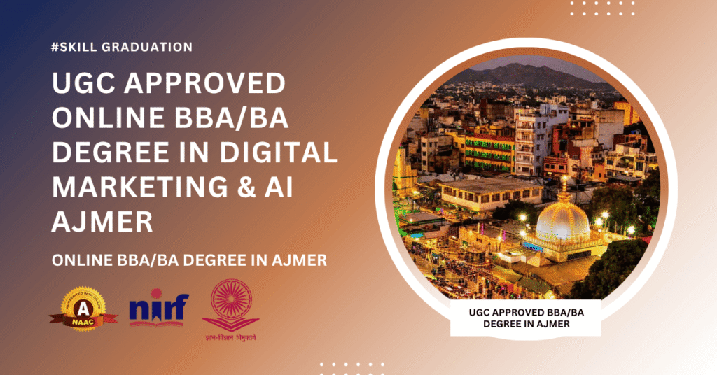 BBA/BA in Digital Marketing & Artificial Intelligence in Ajmer