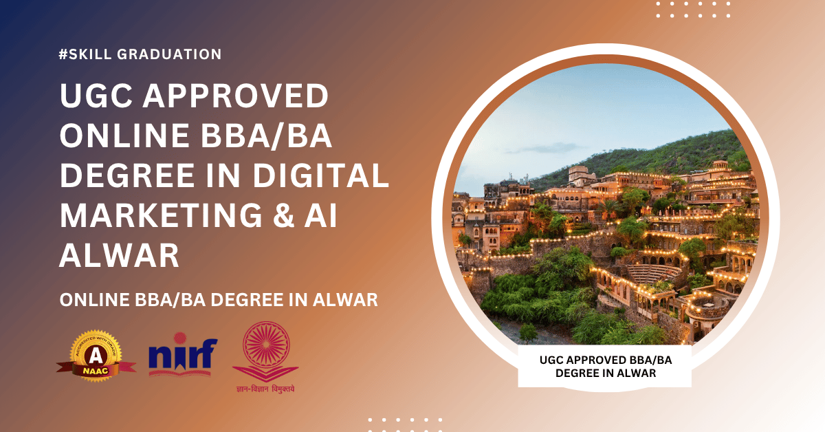 BBA/BA in Digital Marketing & Artificial Intelligence in Alwar