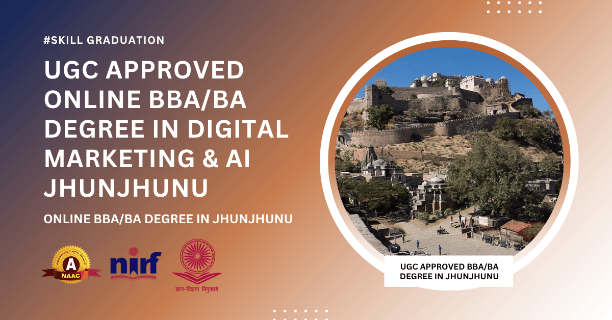 BBA/BA Digital Marketing & Artificial Intelligence in Jhunjhunu