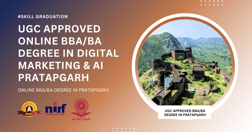BBA/BA in Digital Marketing & Artificial Intelligence in Pratapgarh