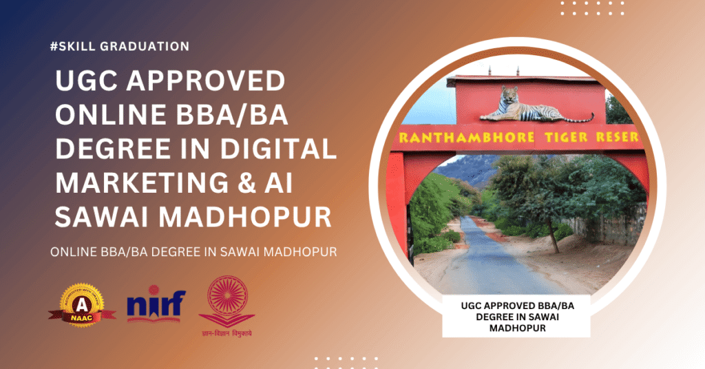 BBA/BA in Digital Marketing & Artificial Intelligence in Sawai Madhopur