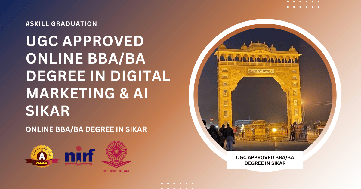 BBA/BA in Digital Marketing & Artificial Intelligence in Sikar