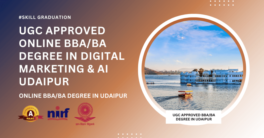 BBA/BA in Digital Marketing & Artificial Intelligence in Udaipur