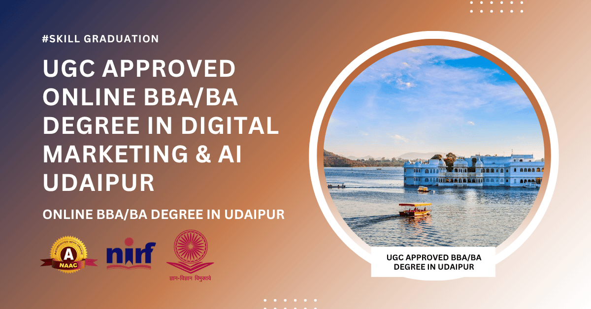 BBA/BA in Digital Marketing & Artificial Intelligence in Udaipur